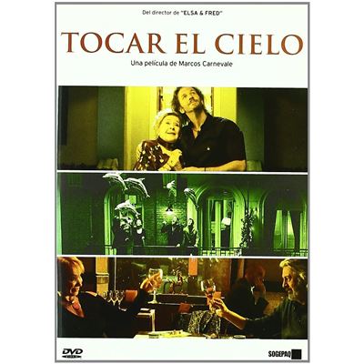 Tocar el Cielo (2007)