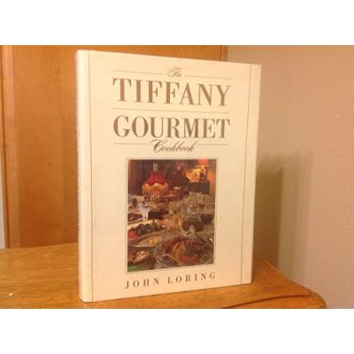 The Tiffany Gourmet Cookbook The Tiffany Gourmet Cookbook 趣味