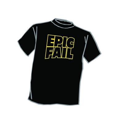 T-Shirt Epic Fail Taille L