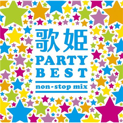Diva~party Best Non-stop Mix