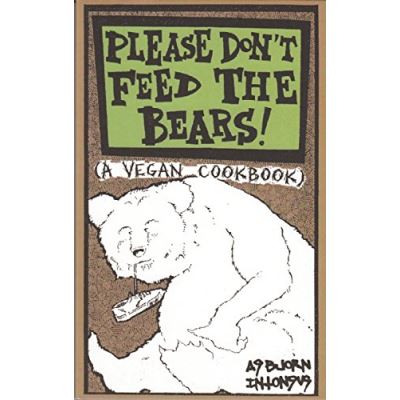 Please Don't Feed the Bears Cookbook