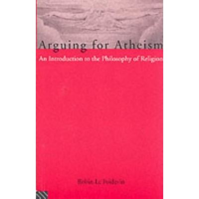 Arguing for Atheism