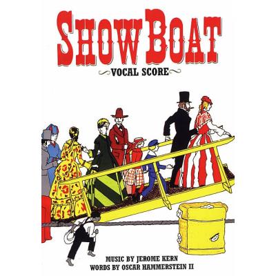 Partitions variété, pop, rock... MUSIC SALES KERN JEROME - SHOW BOAT - VOCAL SCORE - CHORAL Musique films - comédies musical