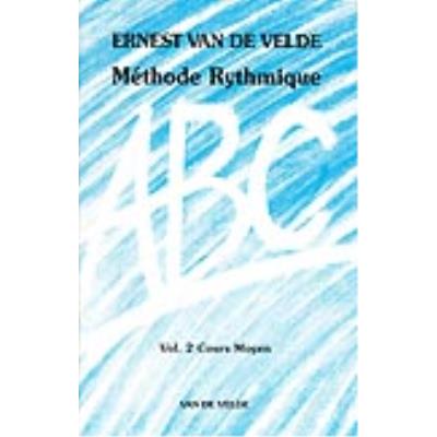 Méthodes et pédagogie VAN DE VELDE VAN DE VELDE ERNEST - ABC MÉTHODE RYTHMIQUE VOL.2 Formation musicale - solfège