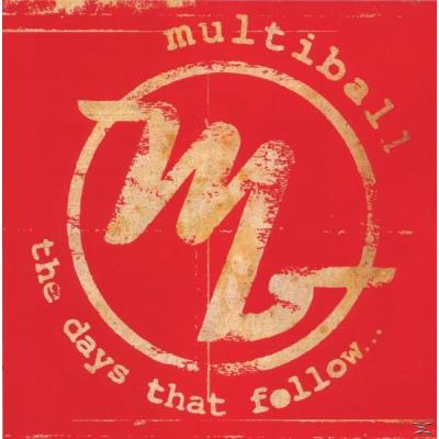 Days That Follow, The