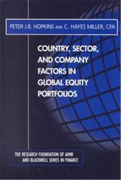 Country, Sector, and Company Factors in Global Equity Portfolios, Blackwell Series in Finance
