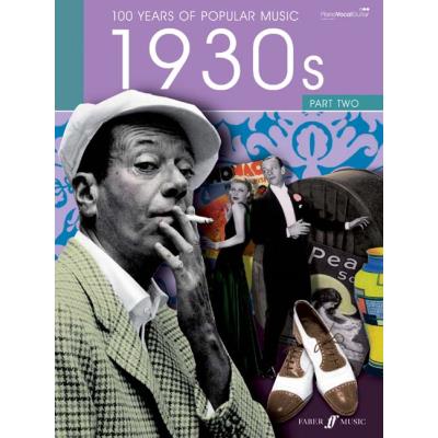 Partitions variété, pop, rock... FABER MUSIC 100 YEARS OF POPULAR MUSIC 30S VOL.2 - PVG Piano voix guitare