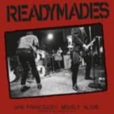 San Francisco 1978 - Readymades, The