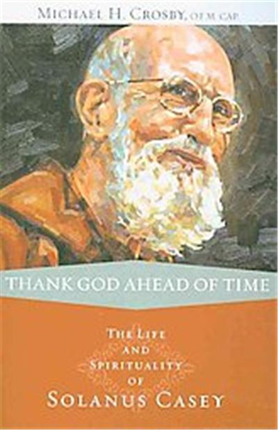 Thank God Ahead of Time