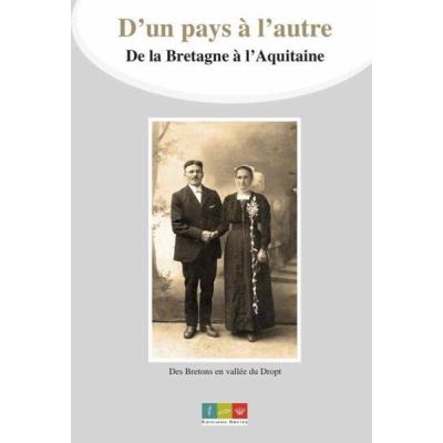 D'Un Pays À L'Autre, De La Bretagne À L'Aquitaine