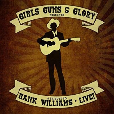 A Tribute To Hank Williams Live!
