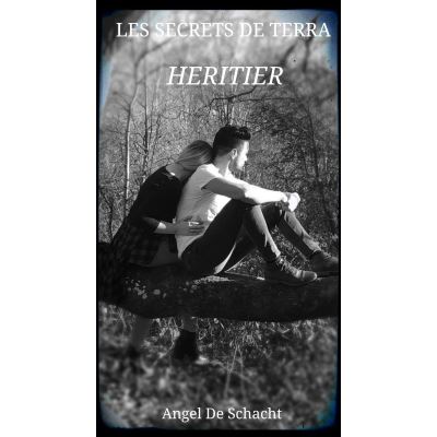 Les secrets de Terra - Tome 1 : Héritier