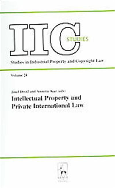 Intellectual Property And Private International Law, IIC Studies: Studies In Industrial Property And Copywright Law