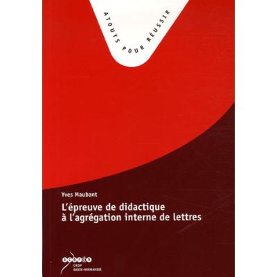 L'épreuve de didactique à l'agrégation interne de lettres
