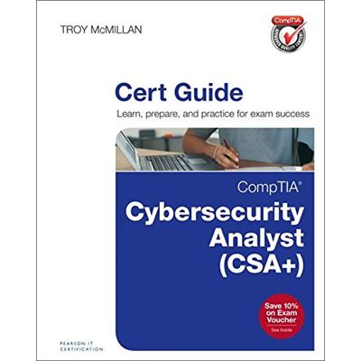 Comptia Cybersecurity Analyst (Csa+) Cert Guide