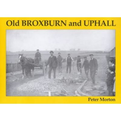 Old Broxburn and Uphall