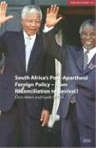 South Africa's Post-Apartheid Foreign Policy: From Reconciliation to Revival?
