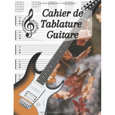 Cahier de musique avec portée: Partitions musicales pour guitare et  instruments à frettes, Carnet du guitariste