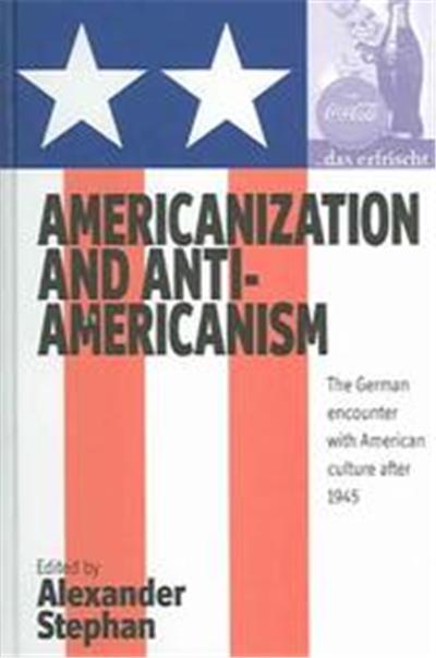Americanization & Anti-Americanism