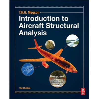 Introduction To Aircraft Structural Anal