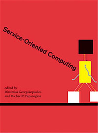 Service-Oriented Computing, Cooperative Information Systems Series