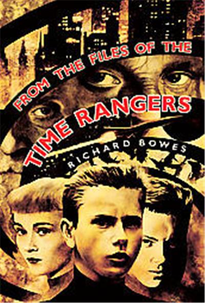 From The Files Of The Time Rangers