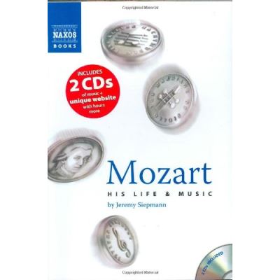 Mozart: His Life and Music (Book, plus two CDs, plus Online Music Library)