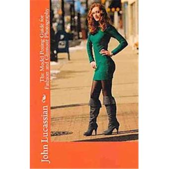 The Model Posing Guide for Fashion and Glamour Photography - 1