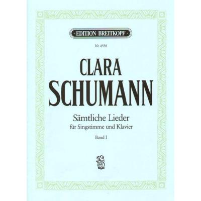 Partitions classique EDITION BREITKOPF SCHUMANN C. - INTEGRALE DES LIEDER VOIX & PIANO VOL.1 Voix solo, piano