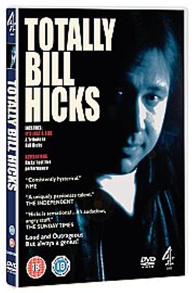 Bill Hicks - Totally Bill Hicks