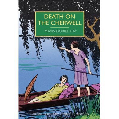 Death on the Cherwell (British Library Crime Classics)
