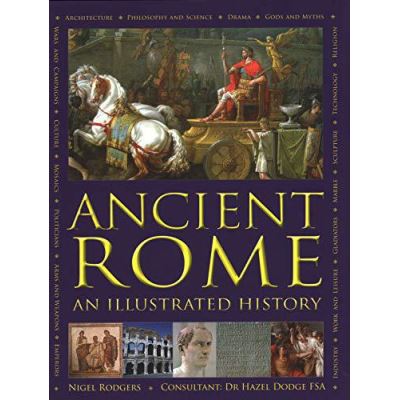 Ancient Rome: An Illustrated History - [Version Originale]