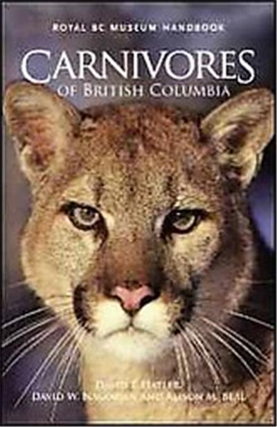 Carnivores of British Columbia, Royal Bc Museum Handbook