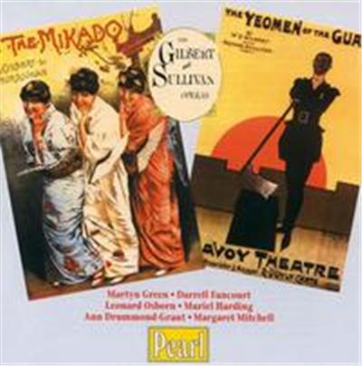 Gilbert & Sullivan:The Mikado; The Yeomen of the Guard