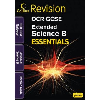 OCR Gateway Extended Science B: Revision Guide (Collins GCSE Essentials ...