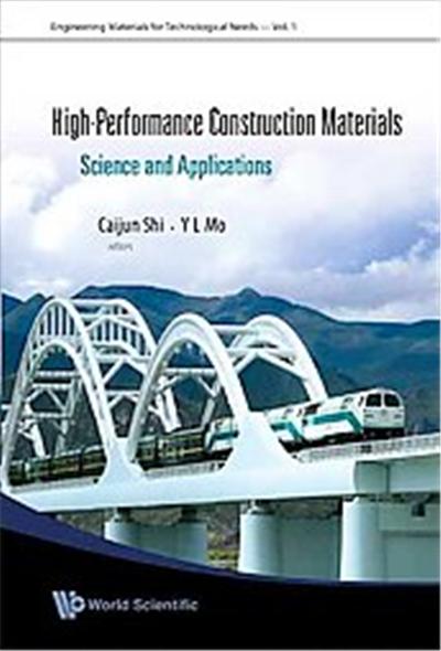 High-Performance Construction Materials, Engineering Materials for Technological Needs