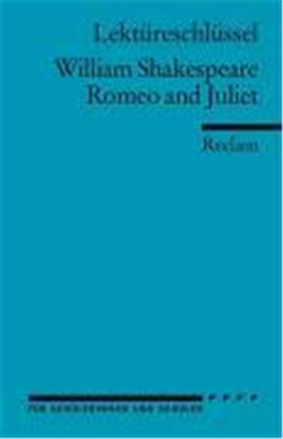Romeo und Juliet. Lektüreschlüssel für Schüler