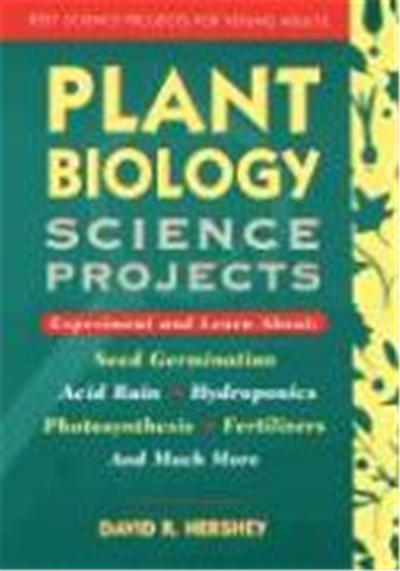 Plant Biology Science Projects, Best Science Projects for Young Adults