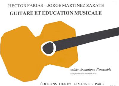 GUITARE ET EDUCATION MUSICALE VOL MUSIQUE D'ENSEMBLE