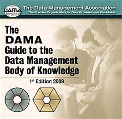 The Dama Guide to the Data Management Body of Knowledge, Take It With You