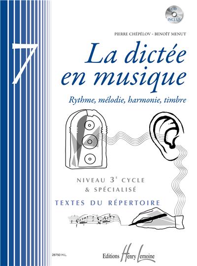 LA DICTEE EN MUSIQUE VOL.7 - 3EME CYCLE +CD