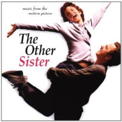 THE OTHER SISTER (MUSIC FROM T