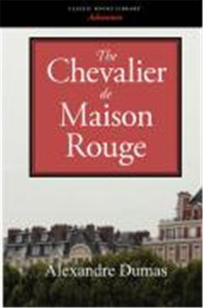 The Chevalier de Maison Rouge