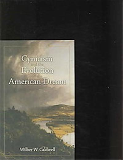 Cynicism And the Evolution of the American Dream