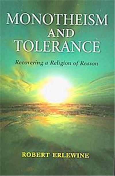 Monotheism and Tolerance, The Indiana Series in the Philosophy of Religion