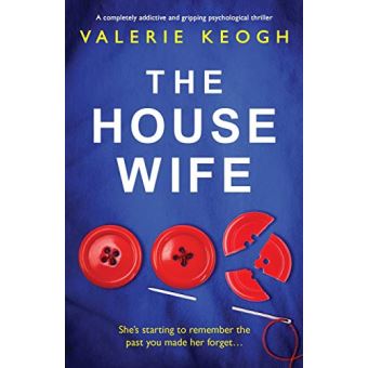The Housewife: A completely addictive and gripping psychological thriller - [Version Originale] - 1