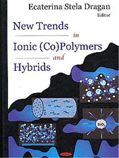 New Trends in Ionic (Co) Polymers and Hybrids