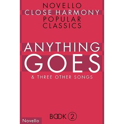 Partitions variété, pop, rock... NOVELLO ANYTHING GOES - NOVELLO CLOSE HARMONY - CHORAL Musique films - comédies musical