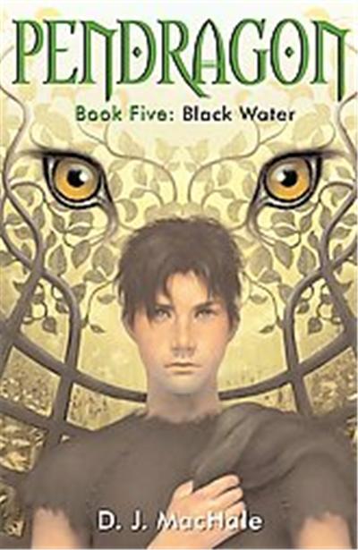 Black Water, Pendragon Series