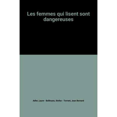 Les femmes qui lisent sont dangereuses